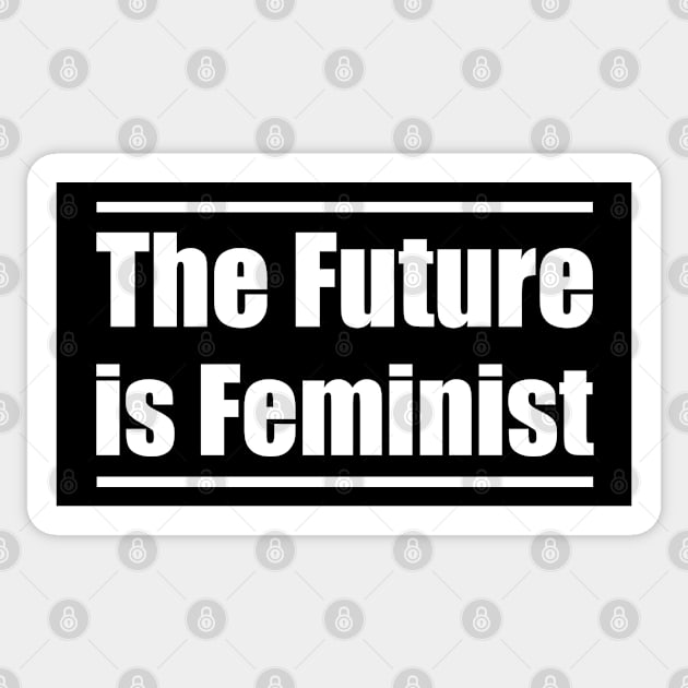 The Future is Feminist - Feminist Design (white) Sticker by Everyday Inspiration